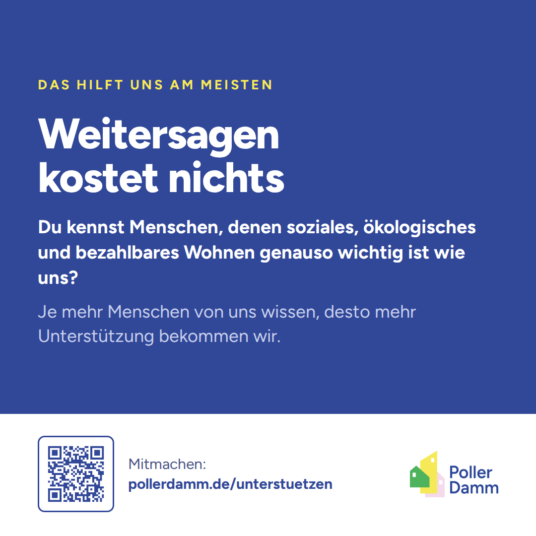 Sharepic: Weitersagen kostet nichts. Je mehr Menschen von uns wissen, desto mehr Unterstützung bekommen wir. pollerdamm.de/unterstuetzen